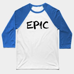 Epic Baseball T-Shirt